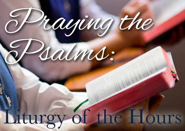 Praying the Psalms